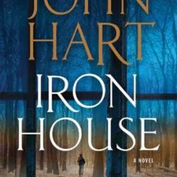 Iron House - John Hart