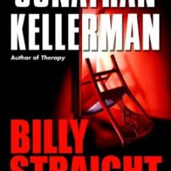 Billy Straight - Jonathan Kellerman