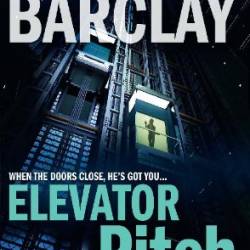 Elevator Pitch - Linwood Barclay