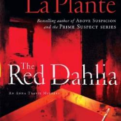 The Red Dahlia - Lynda La Plante