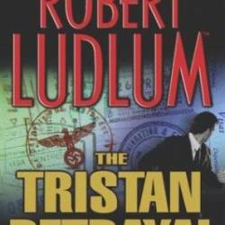 The Tristan BetRayal - Ludlum