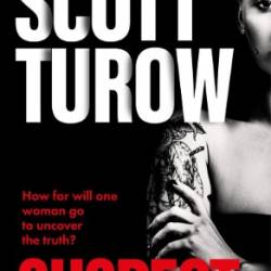 Suspect - Scott Turow