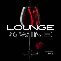 Lounge and Wine Vol 2 (2024) FLAC - Electronic, Lounge, Chillout, Downtempo