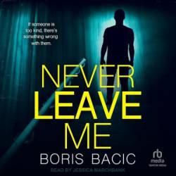 Never Leave Me - [AUDIOBOOK]