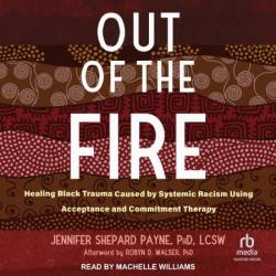 Out of the Fire - [AUDIOBOOK]