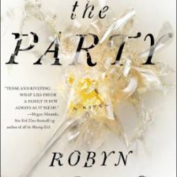 The Party: A Novel - Robyn Harding