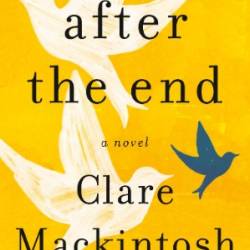 After the End - Clare Mackintosh