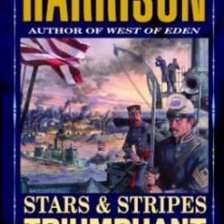 Stars and Stripes Triumphant - Harry Harrison