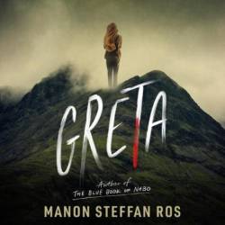 Greta: A Novel - [AUDIOBOOK]