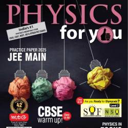 Physics For You - December 2024