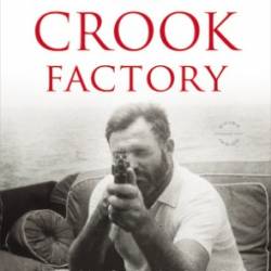 The Crook Factory - Dan Simmons