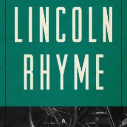 Lincoln Rhyme: A Mysterious Profile - Jeffery Deaver