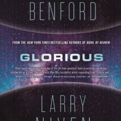 Glorious: A Science Fiction Novel - Larry Niven