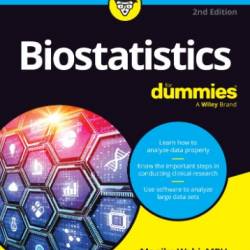 Biostatistics For Dummies,