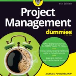 Project Management For Dummies, 6th Edition