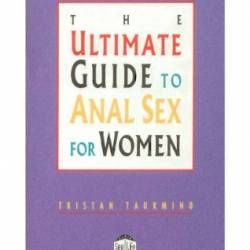 The Ultimate Guide to Anal Sex for Women