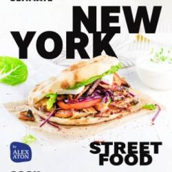 The Ultimate New York Street Food Cookbook