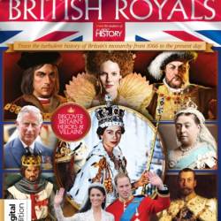 All About History Book of British Royals - 15th Edition - September 2024