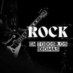 ROCK En Todos Los Idiomas (2024) - Rock