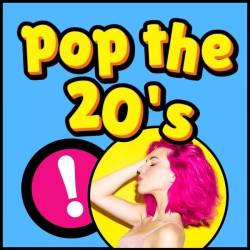 Pop The 20s (2024) - Pop, Dance, Rock