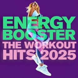 Energy Booster - The Workout Hits 2025 (2025) FLAC - Electronic, Dance, Disco