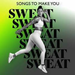 Songs To Make You Sweat (2025) FLAC - Dance