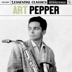 Art Pepper - Essential Classics, Vol. 597: Art Pepper (2024)