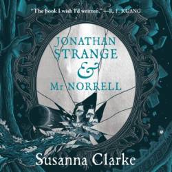 Jonathan Strange and Mr. Norrell (20th Anniversary Edition) - [AUDIOBOOK]