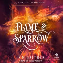 Flame and Sparrow - [AUDIOBOOK]