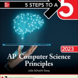 5 Steps to a 5 AP Computer Science Principles - Sway