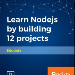 Learn Nodejs by building 12 projects