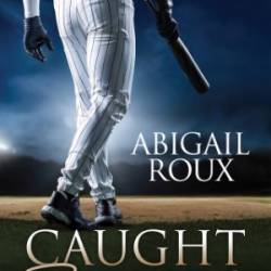 Caught Running - Abigail Roux