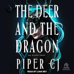 The Deer and the Dragon - [AUDIOBOOK]