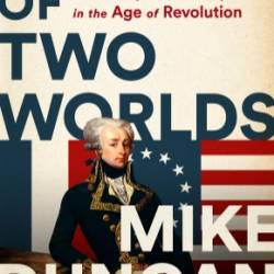 Hero of Two Worlds - Mike Duncan