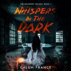 Whispers in the Dark - [AUDIOBOOK]