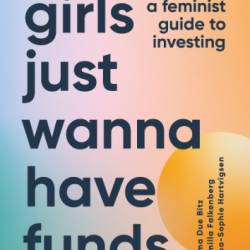 Girls Just Wanna Have Funds - Camilla Falkenberg