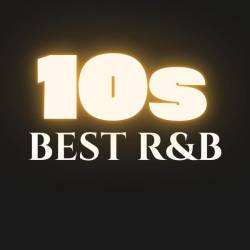 10s Best RnB (2025) - RnB, Soul