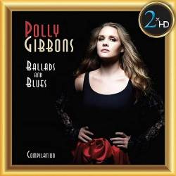 Polly Gibbons - Ballads and Blues (Compilation) (2023) DSD - Jazz, Blues