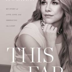 This Far : My Story of Love, Loss, and Embracing the Light - Allison Holker