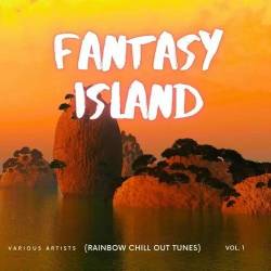 Fantasy Island Rainbow Chill out Tunes Vol. 1 (2025) FLAC - Electronic, Lounge, Chillout, Downtempo