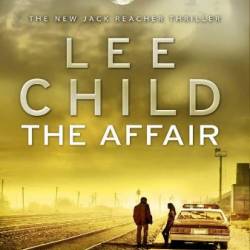 The Affair - Lee Child