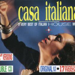 Casa Italiana - The Very Best Of Italian House Music (2CD) (1989) FLAC - Italo Disco, House
