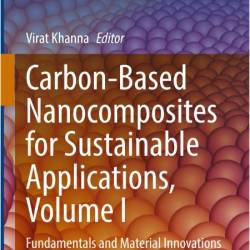 Khanna V  Carbon-Based Nanocomposites for Sustainable Applications Vol I  2025