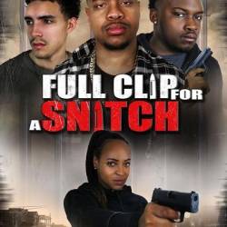 Full Clip For A Snitch (2024) 1080p WEBRip YTS