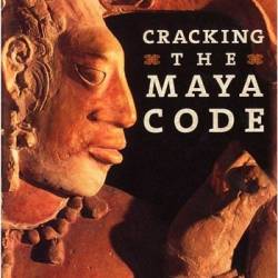 PBS. Тайна кода майя / Cracking the Maya Code (2006) HDTVRip [H.264/720p-LQ] [Сезон 35: 14 серия из 16]