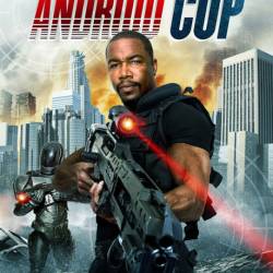  -  / Android Cop (2014) HDRip / BDRip 720p |  