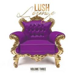 VA - Lush Lounge Volume Three (2014)