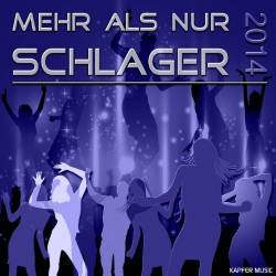 Mehr Als Nur Schlager Vol.1 (2014)