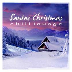 Santas Christmas Chill Lounge (2013)