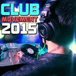 VA - Club Movement 2015 (2015)